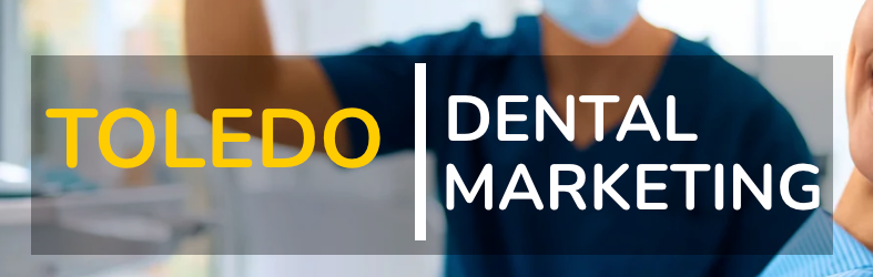 picture that says Toledo Marketing Services for Dentists, SEO, PPC
